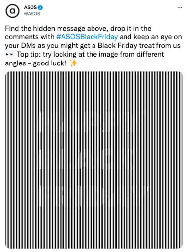 A hidden message from Asos saying Happy Black Friday in their tweet.