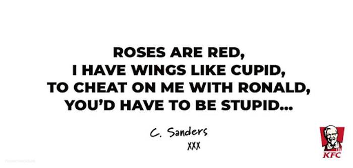 A post card which says Roses are red, I have wings like cupid, to cheat on me with Ronald, you'd have to be stupid.