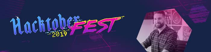 Hacktoberfest 2019 banner - Joe P's contribution.
