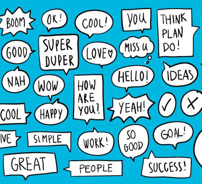 A vibrant blue background with numerous white speech bubbles containing positive words and phrases like "YO!", "WOW", "SUPER DUPER", "LOVE", "YES!", and "GREAT".