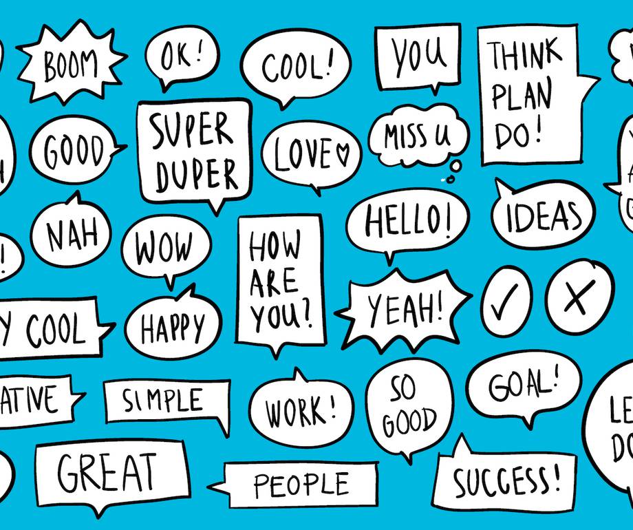 A vibrant blue background with numerous white speech bubbles containing positive words and phrases like "YO!", "WOW", "SUPER DUPER", "LOVE", "YES!", and "GREAT".