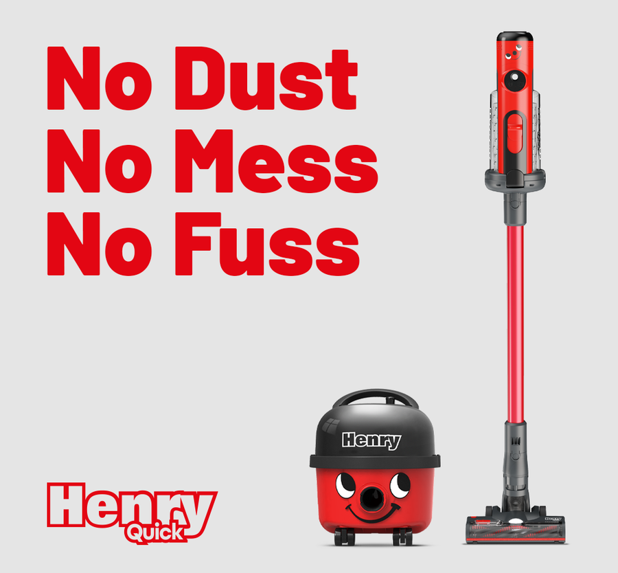 A vacuum cleaner and stick vacuum with smiley faces, alongside bold red text stating "No Dust No Mess No Fuss," and a Henry Quick logo.